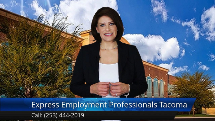 Express Employment Professionals of Tacoma, WA Impressive 5 Star Review by Rhoda S.