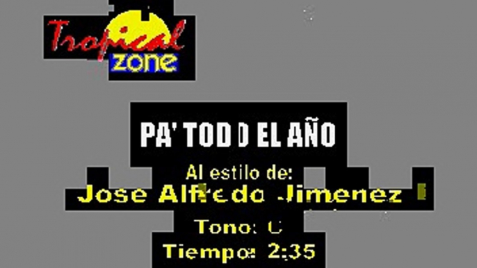 José Alfredo Jiménez - Pa' Todo el Año (Karaoke)