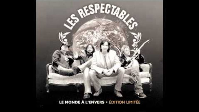 Les Respectables - Donner La Vie