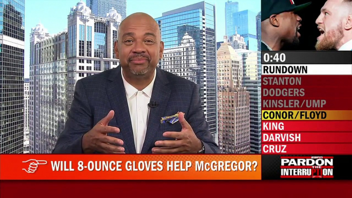 Floyd Mayweather And Conor McGregor To Wear 8-Ounce Gloves _ Pardon The Interruption _ ESPN