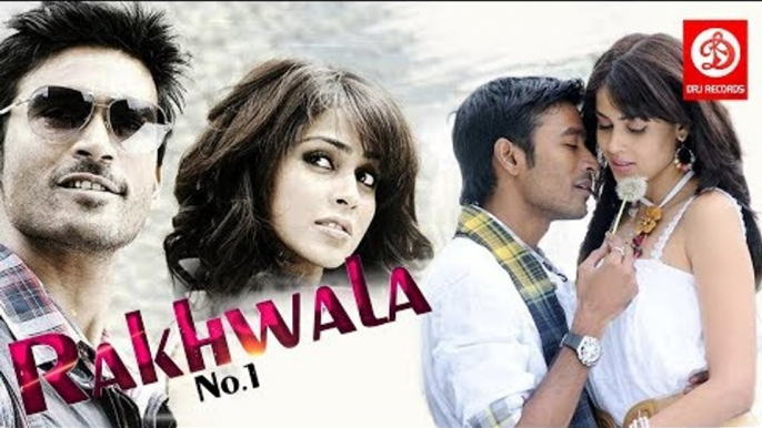 RAKHWALA NO 1 ||  2017 New full Hindi Dubbed Movie || Dhanush ,Genelia