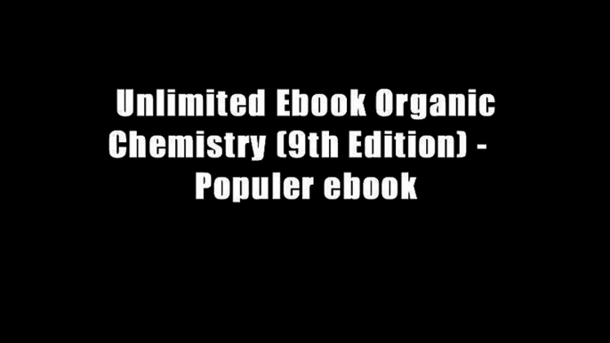 Unlimited Ebook Organic Chemistry (9th Edition) -  Populer ebook