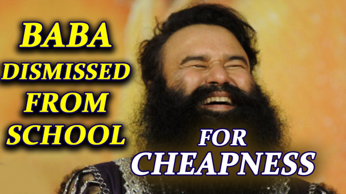 Ram Rahim verdict: Baba was dismissed from school for cheap  behaviour | Oneindia News