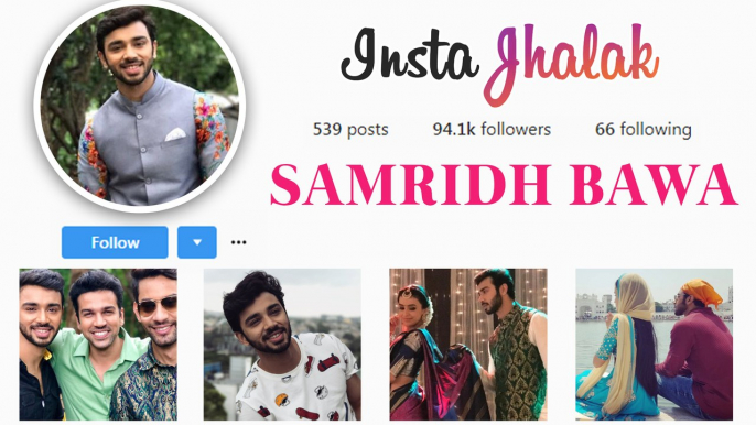 Samridh Bawa aka Karan Lets Us Peek Into His Instagram  Ek Shringaar Swabhimaan  Insta Jhalak