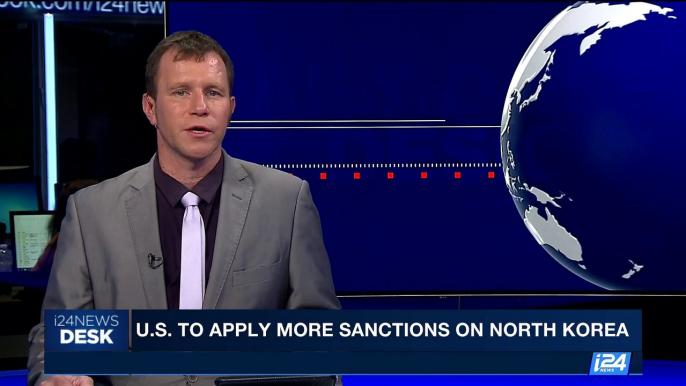 i24NEWS DESK | U.S. to apply more sanctions on North Korea | Thursday, August 31st 2017