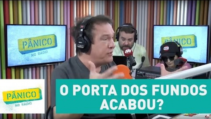 Emílio Surita: "Se o Porta dos Fundos acabou, imagina nós" | Pânico