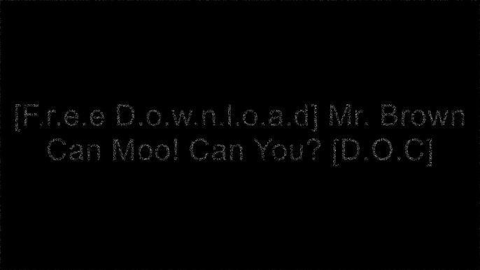 [Bh2ql.[Free Download Read]] Mr. Brown Can Moo! Can You? by Dr. SeussDr. SeussDr. SeussDr. Seuss T.X.T