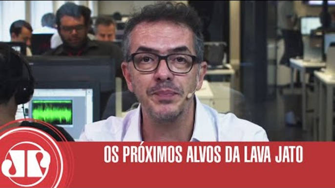 Os próximos alvos da Lava Jato | Claudio Tognolli |Jovem Pan