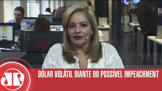 Dólar continua volátil diante da expectativa do impeachment | Denise Campos de Toledo | Jovem Pan