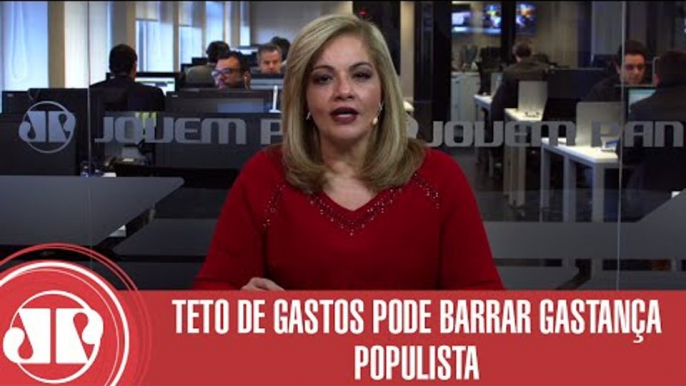 Teto de gastos pode barrar gastança populista | Denise Campos de Toledo | Jovem Pan