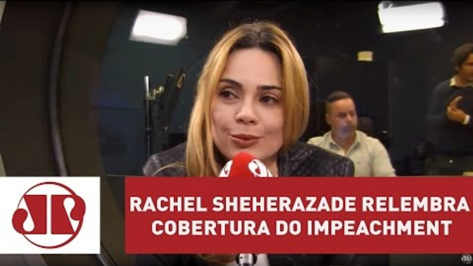 Rachel Sheherazade relembra cobertura do impeachment: "dia histórico" | Jornal da Manhã | Jovem Pan