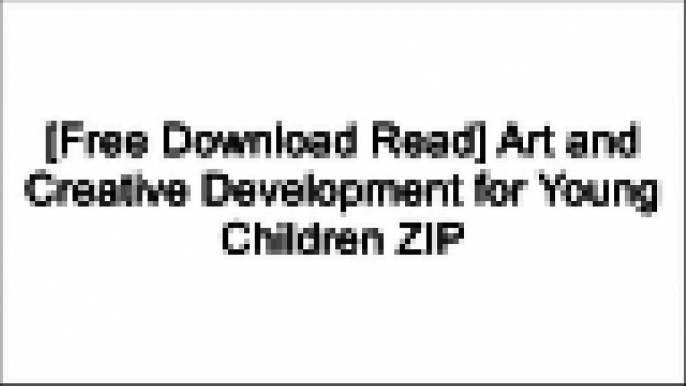 [qxgMY.[F.R.E.E] [D.O.W.N.L.O.A.D] [R.E.A.D]] Art and Creative Development for Young Children by J. Englebright Fox, Robert SchirrmacherSally MoomawGemma  M. GeismanRae Pica W.O.R.D