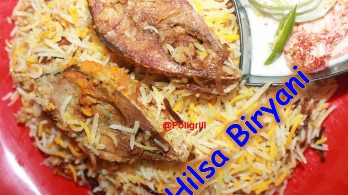 HILSA BIRYANI | Ilish Biryani | ইলিশ বিরিয়ানী