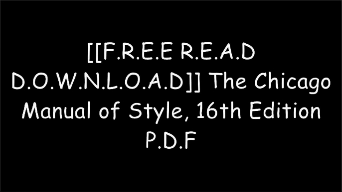 [JUtpo.[F.r.e.e D.o.w.n.l.o.a.d R.e.a.d]] The Chicago Manual of Style, 16th Edition by University of Chicago PressMerriam-WebsterJune CasagrandeAmy Einsohn PPT