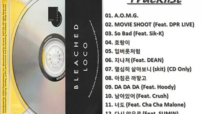 [FULL ALBUM] 로꼬 (LOCO) BLEACHED