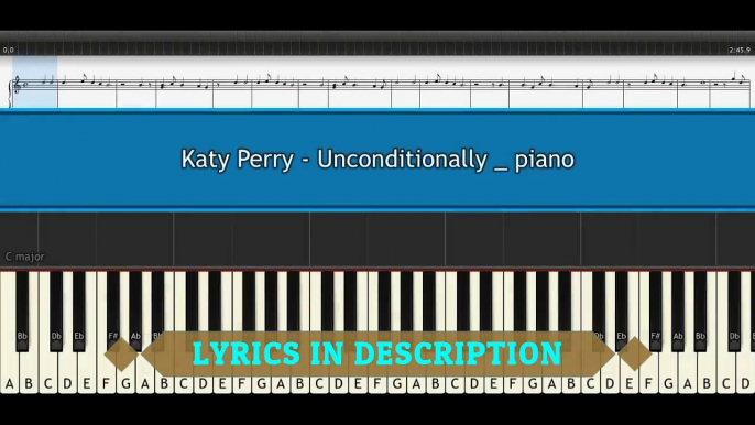 Unconditionally Piano Tutorial [Sheet Music+Cover] Lyrics by Katy Perry -- Synthesia Lesson - YouTube