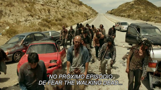 Fear the Walking Dead 3ª Temporada - Episódio 11 - La Serpiente - Promo #1 (LEGENDADO)