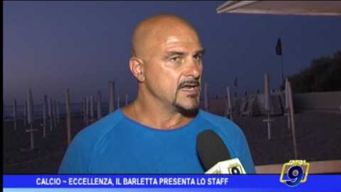 Calcio |  Eccellenza: il Barletta presenta lo staff