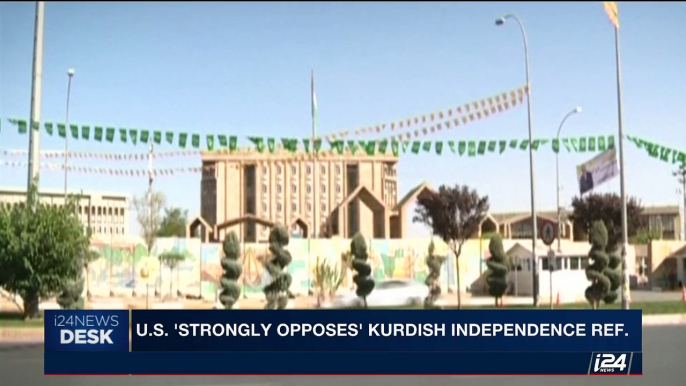 i24NEWS DESK | U.S. 'strongly opposes' Kurdish independence ref. | Wednesday, September 20th 2017