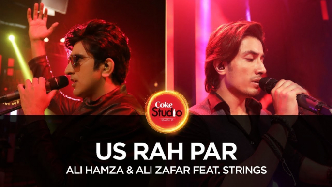 Us Rah Par - Ali Hamza & Ali Zafar feat. Strings, Coke Studio Season 10, Season Finale - ASKardar