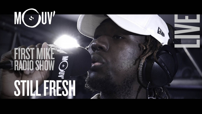 STILL FRESH : "Demande-moi" + "Je te vois" (Live @ Mouv' Studios) #FMRS