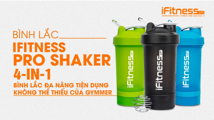 Bình lắc iFitness Pro Shaker 4-in-1 | Bình lắc tập gym pha Whey #1