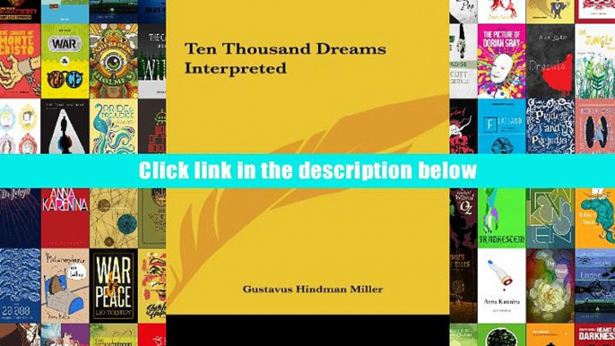 Popular Book  Ten Thousand Dreams Interpreted  For Full