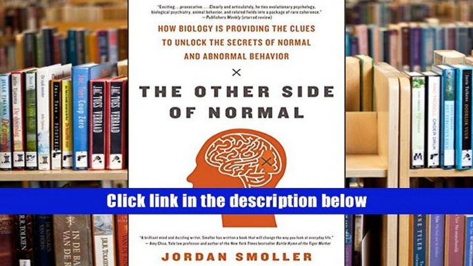 Read Online  The Other Side of Normal: How Biology Is Providing the Clues to Unlock the Secrets of