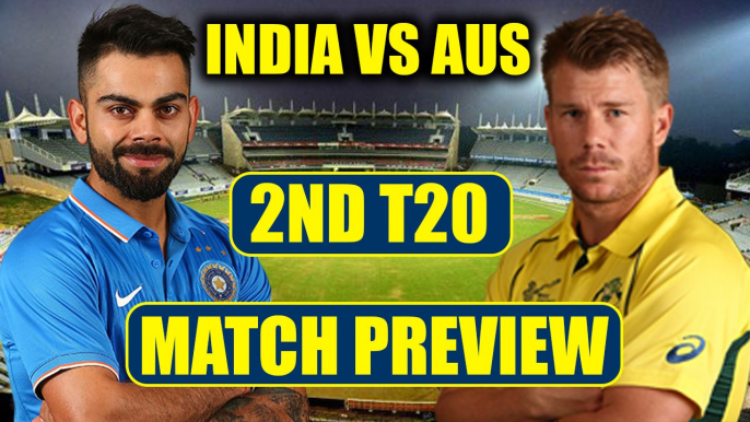 India vs Australia 2nd T20I : Virat Kohli eyes to clinch 3 match series 2-0 | Oneindia News