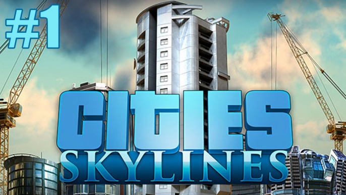 Jeux vidéos clermont-ferrand - CITIES SKYLINE Nouveauté 2017 ( Episode 1 - ville en construction )