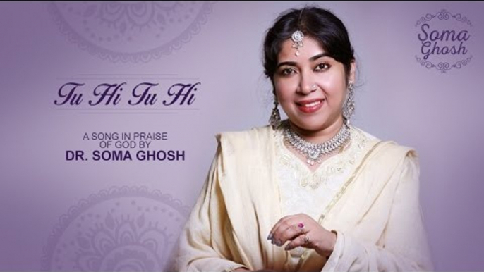 “Tu Hi Tu Hi”, a song in praise of God by Dr. Soma Ghosh accompanied by a graceful Fijian Dance