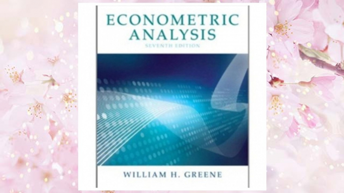 Download PDF Econometric Analysis (7th Edition) FREE