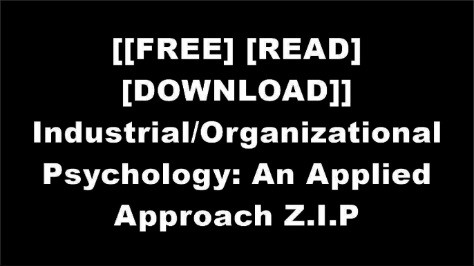 [QR148.Free Download] Industrial/Organizational Psychology: An Applied Approach by Michael G. AamodtDeborah BarrettPaul Chance DOC