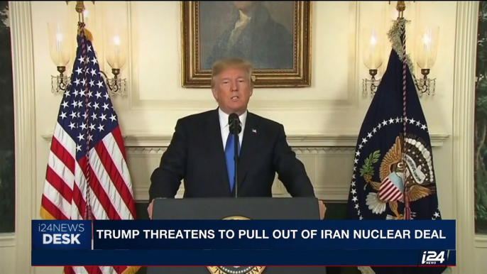 i24NEWS DESK | Trump threatens to pull out of Iran nuclear deal | Saturday, October 14th 2017