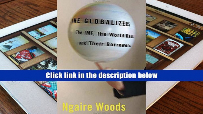 Read Online  The Globalizers: The IMF, the World Bank, and Their Borrowers (Cornell Studies in