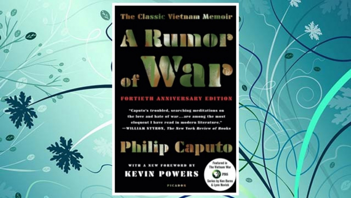 Download PDF A Rumor of War: The Classic Vietnam Memoir (40th Anniversary Edition) FREE