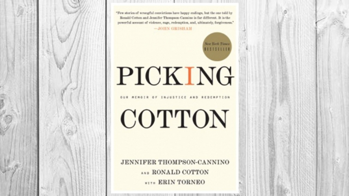 Download PDF Picking Cotton: Our Memoir of Injustice and Redemption FREE