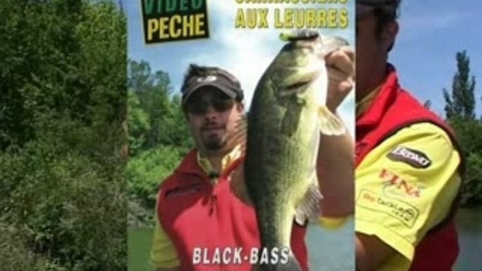 CARNASSIERS AUX LEURRES : Black-bass - Brochets - Sandres