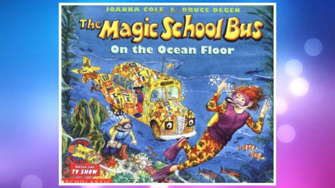 Download PDF The Magic School Bus on the Ocean Floor FREE