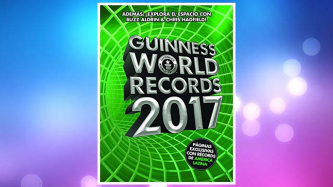 Download PDF Guinness World Records 2017 (Spanish Edition) FREE