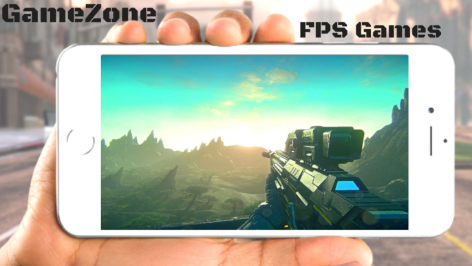 Top 10 FPS Games for Android & iOS 2017 [GameZone]