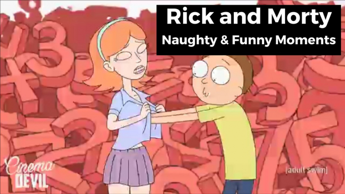Rick and Morty: Naughty and Funny Moments - Rick and Morty [adult swim]