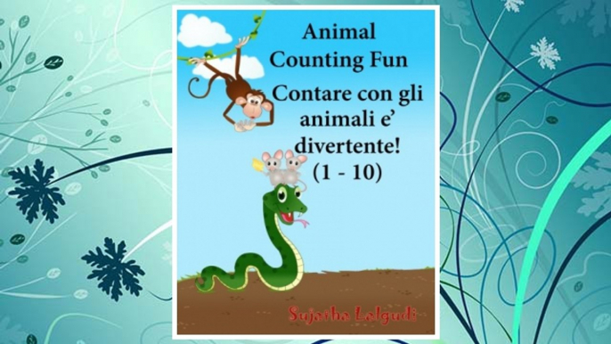 Download PDF Animal counting fun. Contare con gli animali  Contare con gli animali e’ divertente: Children's Picture Book English-Italian (Bilingual Edition). ... for children) (Volume 2) (Italian Edition) FREE
