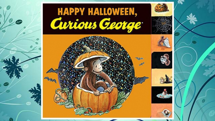 Download PDF Happy Halloween, Curious George tabbed board book FREE