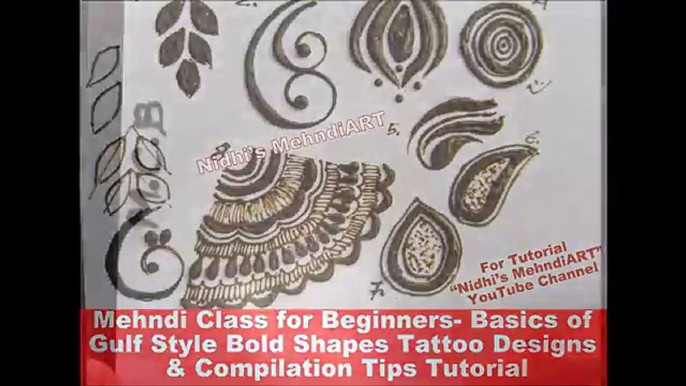 PART 1-Mehndi Class for Beginners-Basics of Gulf Style Bold Henna Tattoo Designs & Compilation Tips