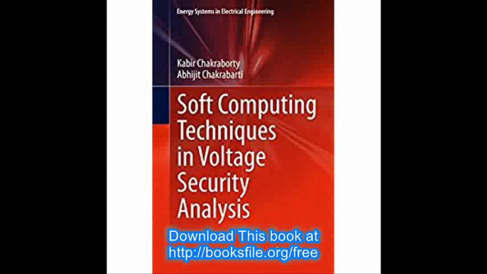 Soft Computing Techniques in Voltage Security Analysis (Energy Systems in Electrical Engineering)