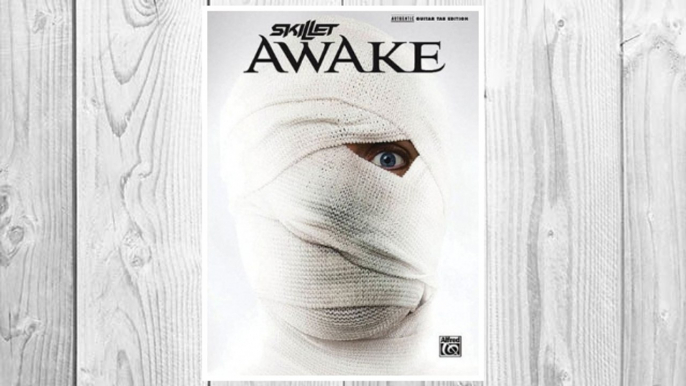 Download PDF Skillet Awake Authentic Guitar Tab Edition Book (Authentic Guitar-Tab Editions) FREE