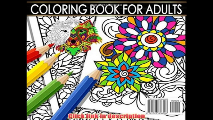 FREE BOOK Adult Coloring Books: A Colouring Book for Adults Featuring Designs of Mandalas and Henna Inspired Flowers, Animals, and Paisley Patterns For The Best ... Coloring Books - Art Therapy for The Mind) book