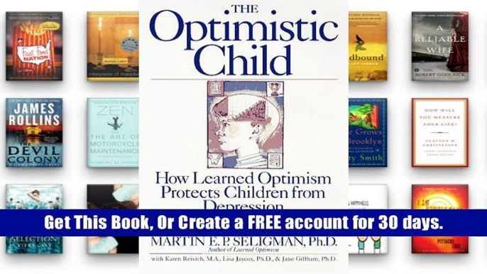 [Download]  The Optimistic Child Martin E. P. Seligman Trial Ebook