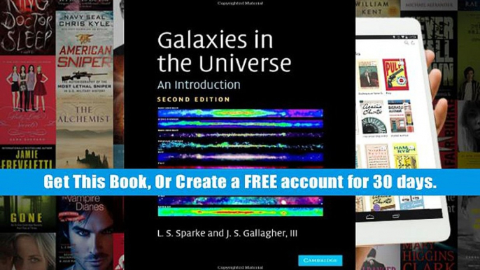 Read Online  Galaxies in the Universe: An Introduction Linda S. Sparke For Kindle